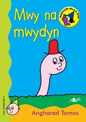 A picture of 'Mwy na Mwydyn (Cam Dewin Dwl 2)' by Angharad Tomos